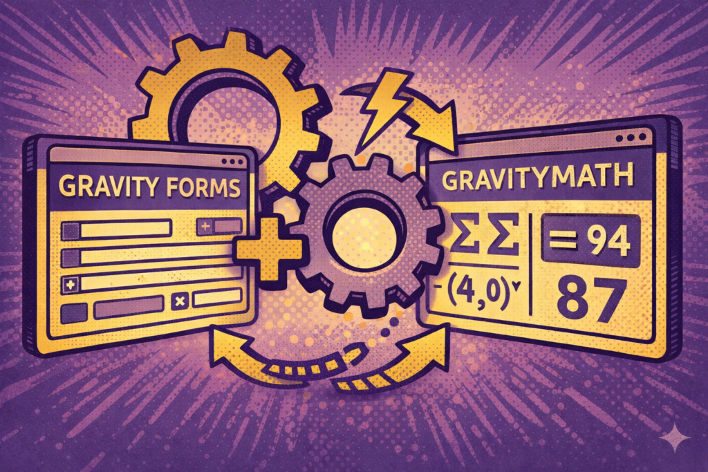Gravity Forms and GravityMath Are Designed to Work as One System, So ...